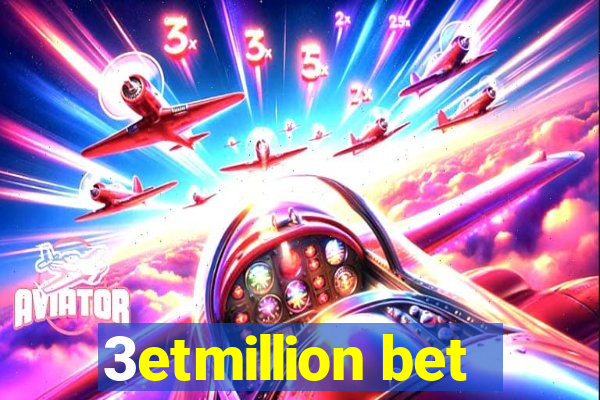 3etmillion bet